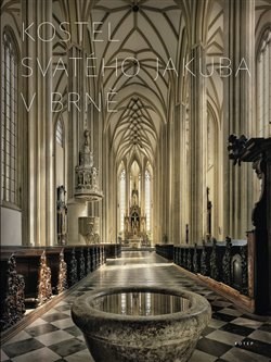 Kniha Kostel svatého Jakuba v Brně - Martin Číhalík
