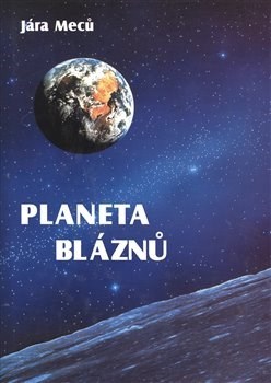 Kniha Planeta bláznů - Jára Meců