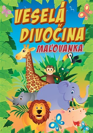 Veselá divočina - Maľovanka