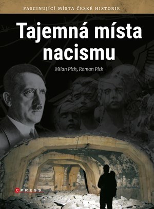 Kniha Tajemná místa nacismu