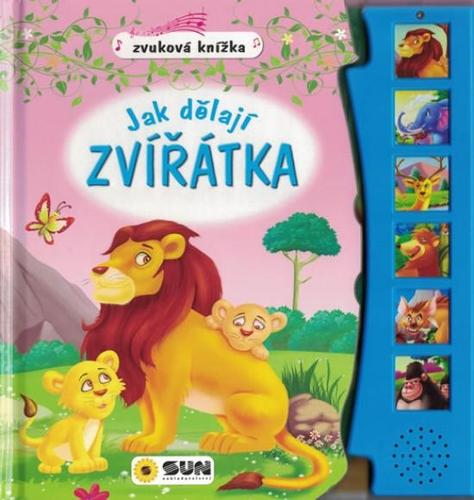 Jak dělají zvířátka - zvuková kniha