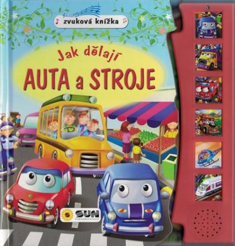Jak dělají auta a stroje - zvuková kniha