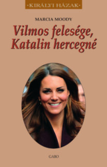 Vilmos felesége, Katalin hercegné