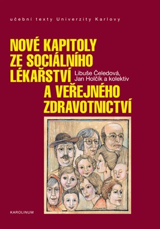 Kniha Nové kapitoly ze sociálního lékařství a veřejného zdravotnictví - Kolektív autorov
