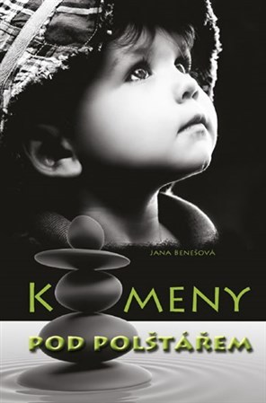 Kniha Kameny pod polštářem - Jana Benešová