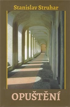 Kniha Opuštění - Stanislav Struhar