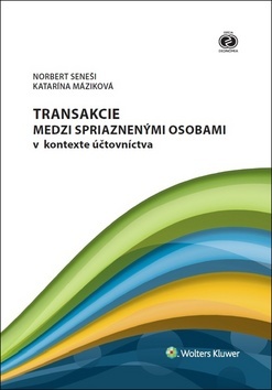 Kniha Transakcie medzi spriaznenými osobami v kontexte účtovníctva