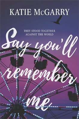 Say Youll Remember Me