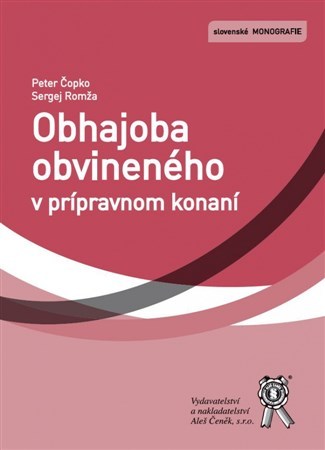 Obhajoba obvineného v prípravnom konaní