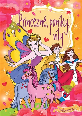 Princezné, poníky, víly