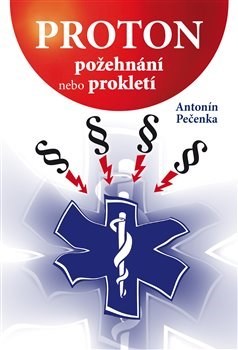 Proton - Antonín Pečenka