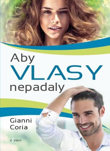 Kniha Aby vlasy nepadaly - Gianni Coria