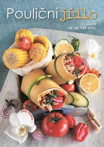 Kniha Pouliční jídlo - Cinzia Trenchiová