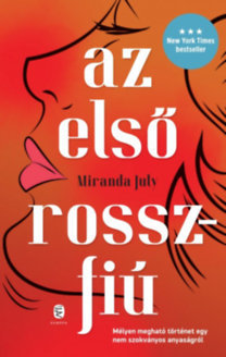 Kniha Az első rosszfiú - Miranda July