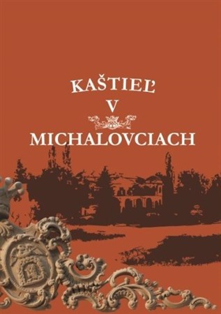 Kniha Kaštieľ v Michalovciach