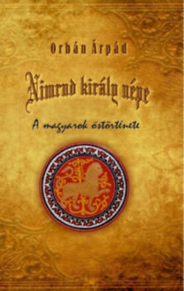 Nimrud király népe - Árpád Orbán