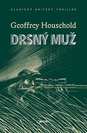 Kniha Drsný muž - Geoffrey Household