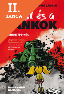 Lacná kniha Orsi és a tankok - Mese '56-ról