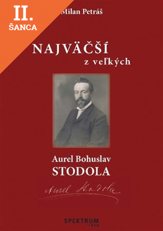 Lacná kniha Najväčší z veľkých – Aurel Bohuslav Stodola