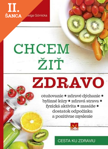 Lacná kniha Chcem žiť zdravo