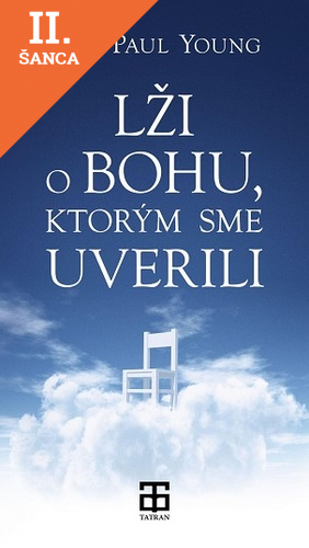 Lacná kniha Lži o Bohu, ktorým sme uverili