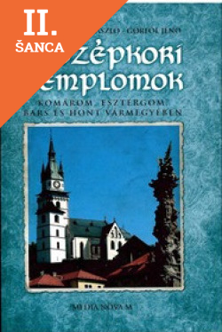 Lacná kniha Középkori templomok Komárom, Esztergom, Bars és Hont vármegyében