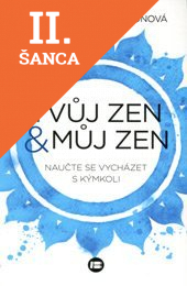 Lacná kniha Tvůj zen a můj zen