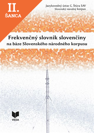 Lacná kniha Frekvenčný slovník slovenčiny na báze Slovenského národného korpusu