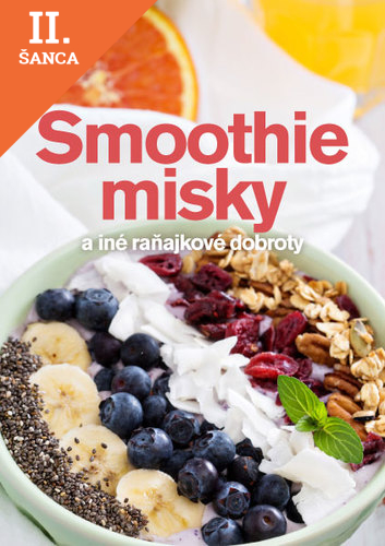 Lacná kniha Smoothie misky a iné raňajkové dobroty