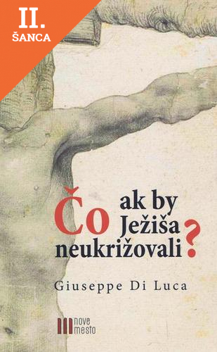 Lacná kniha Čo ak by Ježiša neukrižovali?