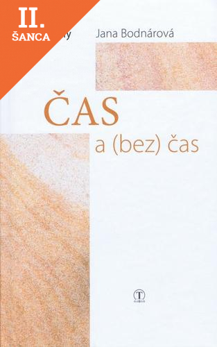 Lacná kniha Čas a (bez) čas