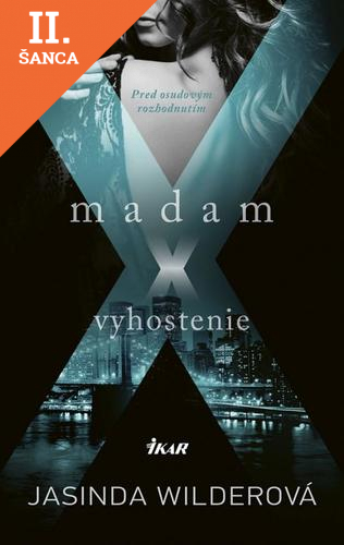 Lacná kniha Madam X - Vyhostenie (3)