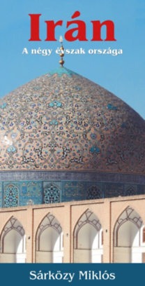 Irán - A négy évszak országa