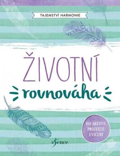 Kniha Tajemství harmonie - Životní rovnováha