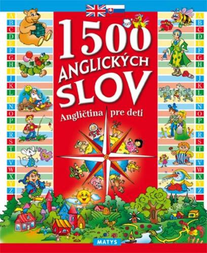 1500 anglických slov - Angličtina pre deti 3. vydanie