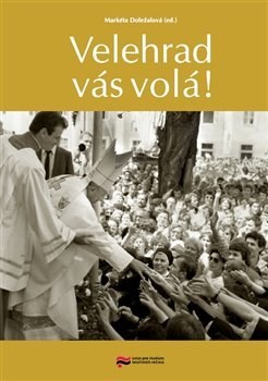 Kniha Velehrad vás volá! - Markéta Doležalová