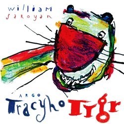 Tracyho tygr - Saroyan William