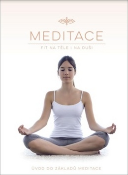 Meditace - Fit na těle i na duši