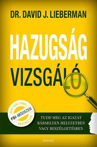 Hazugságvizsgáló - David J. Lieberman