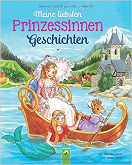Meine liebsten Prinzessinnengeschichten