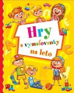 Kniha Hry a vymaľovanky na leto - Kolektív autorov