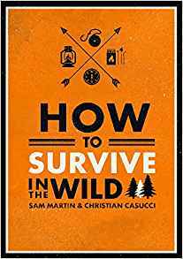 How to Survive in the Wild