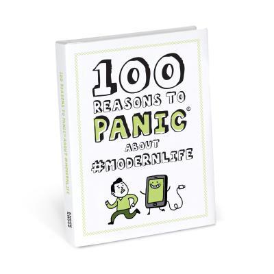 Knock Knock 100 Reasons to Panic About modernlife