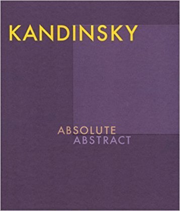 Kandinsky - Absolute Abstract
