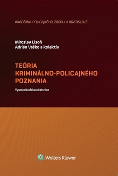 Teória kriminálno-policajného poznania - Kolektív autorov