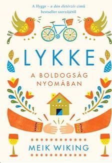 Lykke - A boldogság nyomában
