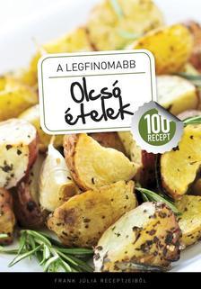 A legfinomabb olcsó ételek
