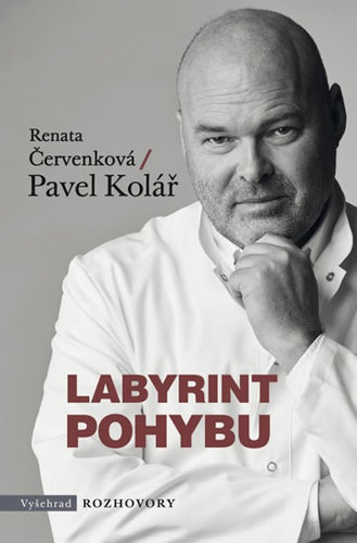 Labyrint pohybu - Renata Červenková,Pavel Kolar