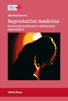 Reprodukční medicína - Jitka Řezáčová