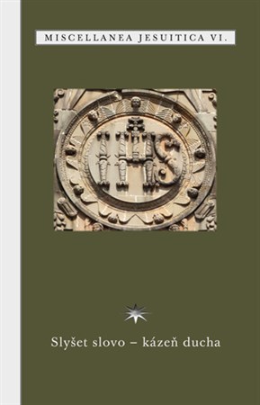 Kniha Slyšet slovo kázeň ducha